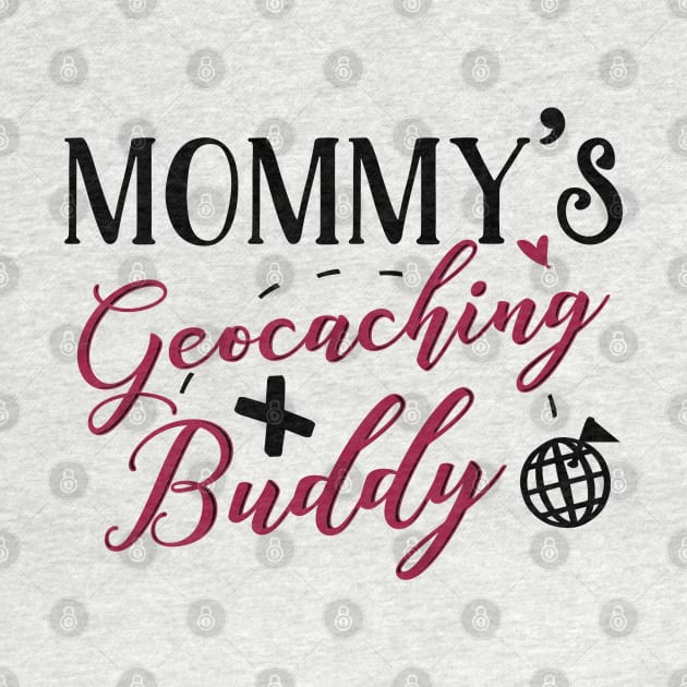 Geocaching Mom and Baby Matching T-shirts Gift by KsuAnn